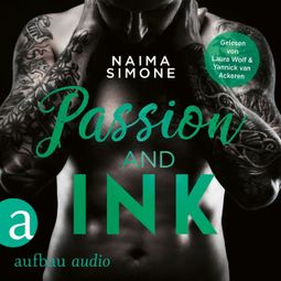 Das Buch “Passion and Ink - Sweetest Taboo, Band 2 (Ungekürzt) – Naima Simone” online hören