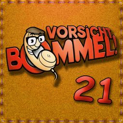 Das Buch “Best of Comedy: Vorsicht Bommel 21 – Vorsicht Bommel” online hören