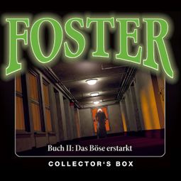 Das Buch “Foster, Foster Box 2: Das Böse erstarkt (Folgen 5-9) – Oliver Döring” online hören