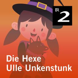 Das Buch “Die Hexe Ulle Unkenstunk (Ungekürzt) – Hans-Georg Schmitten” online hören