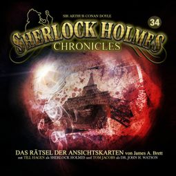 Das Buch “Sherlock Holmes Chronicles, Folge 34: Das Rätsel der Ansichtskarten – James A. Brett” online hören