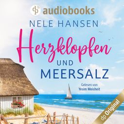 Das Buch “Herzklopfen und Meersalz (Ungekürzt) – Nele Hansen” online hören