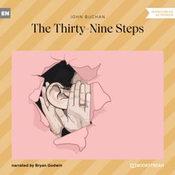 Das Buch “The Thirty-Nine Steps (Unabridged) – John Buchan” online hören