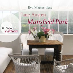 Das Buch «Mansfield Park (Ungekürzte Fassung) – Jane Austen» online hören