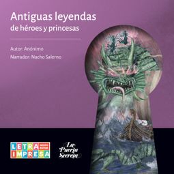 Das Buch “Antiguas leyendas de héroes y princesas” online hören