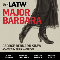 Das Buch “Major Barbara – George Bernard Shaw” online hören