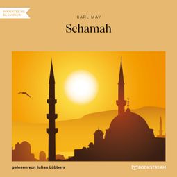 Das Buch “Schamah (Ungekürzt) – Karl May” online hören
