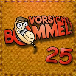 Das Buch “Best of Comedy: Vorsicht Bommel 25 – Vorsicht Bommel” online hören