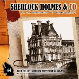 Das Buch “Sherlock Holmes & Co, Folge 44: Der Falschspieler mit dem Karo-Ass – Paul Burghardt” online hören