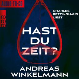 Das Buch “Hast du Zeit? (gekürzt) – Andreas Winkelmann” online hören