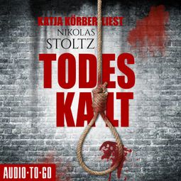 Das Buch “Todeskalt (ungekürzt) – Nikolas Stoltz” online hören
