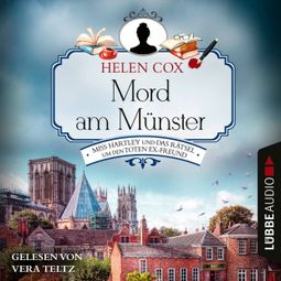 Das Buch “Mord am Münster - Miss Hartley und das Rätsel um den toten Ex-Freund - Ein Yorkshire-Krimi, Teil 1 (Ungekürzt) – Helen Cox” online hören