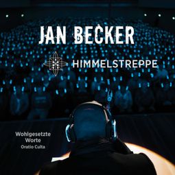 Das Buch “Himmelstreppe - Wohlgesetzte Worte - Oratio Culta (ungekürzt) – Jan Becker” online hören