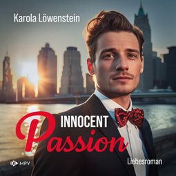 Das Buch “Innocent Passion (ungekürzt) – Karola Löwenstein” online hören