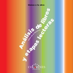 Das Buch “Manos a la obra - Análisis de libros y etapas lectoras – Aline de la Macorra” online hören