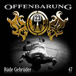Das Buch “Offenbarung 23, Folge 47: Rüde Gebrüder – Jan Gaspard” online hören
