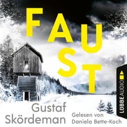 Das Buch “Faust (Ungekürzt) – Gustaf Skördeman” online hören