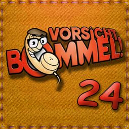Das Buch “Best of Comedy: Vorsicht Bommel 24 – Vorsicht Bommel” online hören
