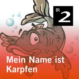 Das Buch “Mein Name ist Karpfen (Ungekürzt) – Ursel Böhm” online hören