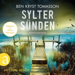 Das Buch «Sylter Sünden - Kari Blom ermittelt undercover, Band 7 (Ungekürzt) – Ben Kryst Tomasson» online hören