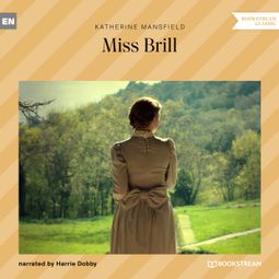 Das Buch “Miss Brill (Unabridged) – Katherine Mansfield” online hören