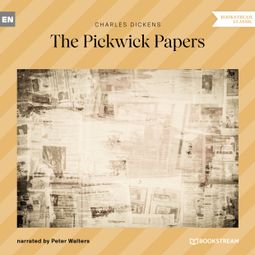 Das Buch “The Pickwick Papers (Unabridged) – Charles Dickens” online hören