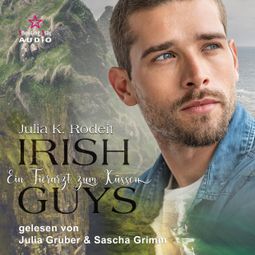 Das Buch “Ein Tierarzt zum Verlieben - Irish Guys, Band 4 (ungekürzt) – Julia K. Rodeit” online hören