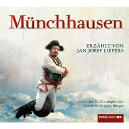 Das Buch “Münchhausen - Wunderbare Reisen des Freiherrn von Münchhausen – G. A. Bürger” online hören