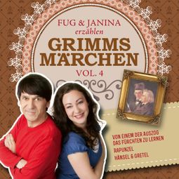 Das Buch “Fug und Janina lesen Grimms Märchen, Vol. 4 – Gebrüder Grimm” online hören
