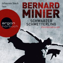 Das Buch “Schwarzer Schmetterling (Gekürzte Fassung) – Bernard Minier” online hören