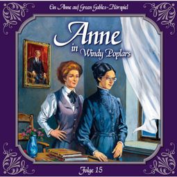 Das Buch “Anne auf Green Gables, Folge 15: Das zweite Jahr in Summerside – Lucy Maud Montgomery” online hören