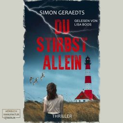 Das Buch “Du stirbst allein (ungekürzt) – Simon Geraedts” online hören