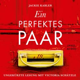 Das Buch “Ein perfektes Paar (Ungekürzt) – Jackie Kabler” online hören