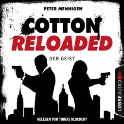 Das Buch “Cotton Reloaded, Folge 35: Der Geist – Peter Mennigen” online hören