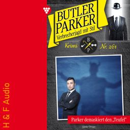 Das Buch “Parker demaskiert den Teufel - Butler Parker, Band 261 (ungekürzt) – Günter Dönges” online hören