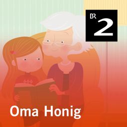 Das Buch “Oma Honig (Ungekürzt) – Caroline Ebner” online hören
