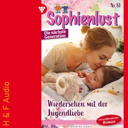 Das Buch “Wiedersehen mit der Jugendliebe - Sophienlust - Die nächste Generation, Band 81 (ungekürzt) – Simone Aigner” online hören