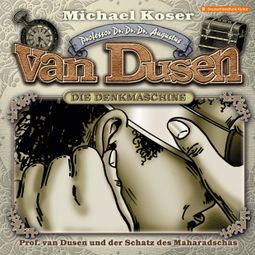 Das Buch “Professor van Dusen, Folge 35: Professor van Dusen und der Schatz des Maharadschas – Michael Koser” online hören