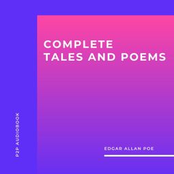 Das Buch “Edgar Allan Poe - Complete Tales and Poems (Unabridged) – Edgar Allan Poe” online hören