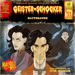 Das Buch “Geister-Schocker, Folge 51: Blutsbande – Peter Mennigen” online hören