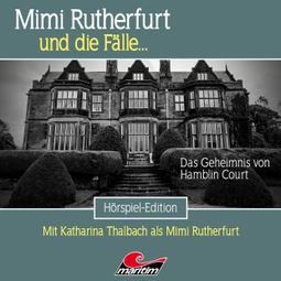 Das Buch “Mimi Rutherfurt, Folge 56: Das Geheimnis von Hamblin Court – Thorsten Beckmann” online hören