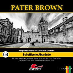 Das Buch “Pater Brown, Folge 68: Schottische Abgründe – Marcus Meisenberg” online hören