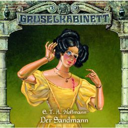 Das Buch “Gruselkabinett, Folge 42: Der Sandmann – E.T.A. Hoffmann” online hören
