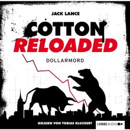 Das Buch “Jerry Cotton - Cotton Reloaded, Folge 22: Dollarmord – Jack Lance” online hören