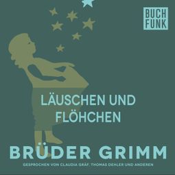 Das Buch “Läuschen und Flöhchen – Brüder Grimm” online hören