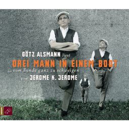 Das Buch “Drei Mann in einem Boot – Jerome K. Jerome” online hören