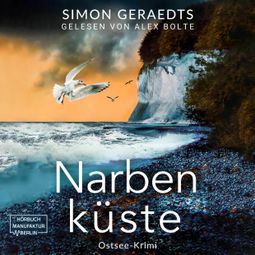 Das Buch “Narbenküste - Sophie Jensen ermittelt, Band 6 (ungekürzt) – Simon Geraedts” online hören