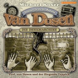 Das Buch “Professor van Dusen, Folge 33: Professor van Dusen und der fliegende Teppich – Michael Koser” online hören