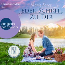Das Buch “Jeder Schritt zu dir - Lost in Love. Die Green-Mountain-Serie, Band 12 (Ungekürzt) – Marie Force” online hören