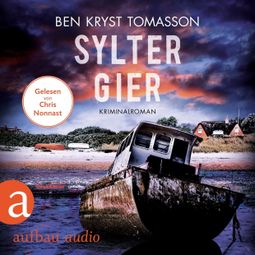 Das Buch «Sylter Gier - Kari Blom ermittelt undercover, Band 8 (Ungekürzt) – Ben Kryst Tomasson» online hören